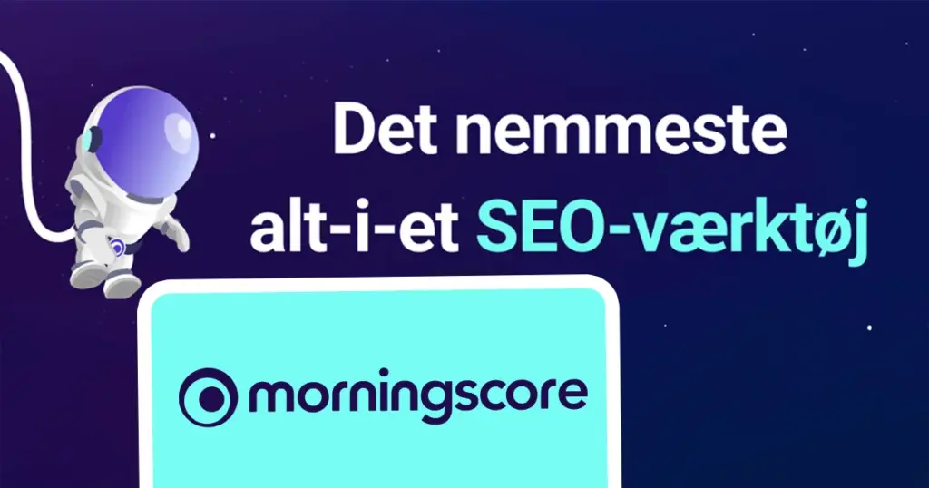 SEO-værktøj ny hjemmeside | Morningscore